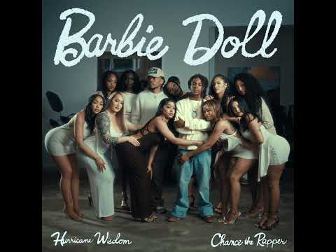 Hurricane Wisdom & Chance The Rapper - Barbie Doll (Clean Edited) 