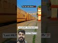 Last Tak dekhna Dil chuu jayega | indian Train | #train #viral #shorts