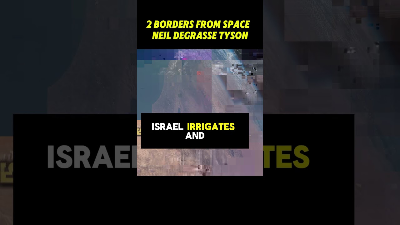 2 Borders From Space  w- Neil deGrasse Tyson 