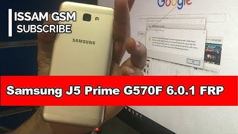 Samsung Galaxy Smartphone j5 Prime G570F Remove frp Android Marshmallow 6.0.1