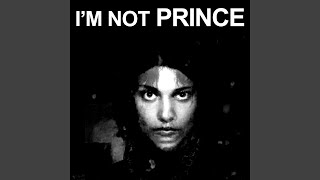 Download Lagu I'm not Prince