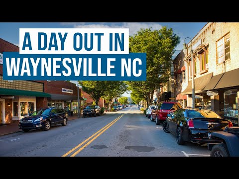 A Day Out in Waynesville NC - Our Home Town!