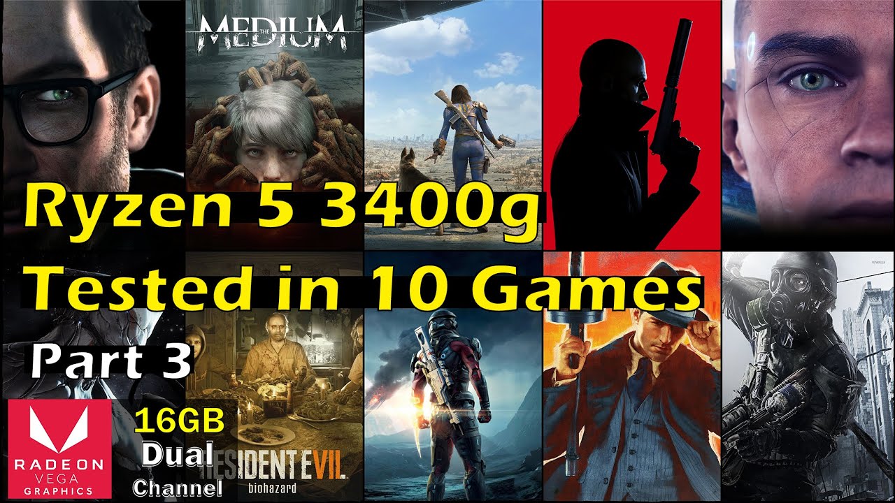 10 Games Tested Ryzen 5 3400g Vega 11 16gb Dual Channel 3200Mhz - Part 3 - 2021