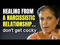 Healing from a narcissistic relationship... don