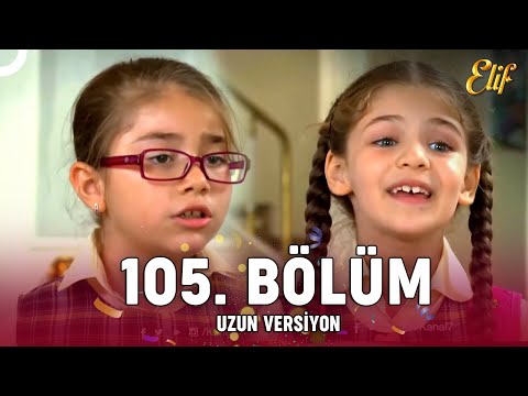 Elif Dizisi 105. Bölüm (Uzun Versiyon)
