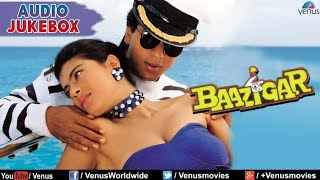 Baazigar Audio Jukebox | Shah Rukh Khan, Kajol, Shilpa Shetty ❤️ | Evergreen Bollywood Hits 