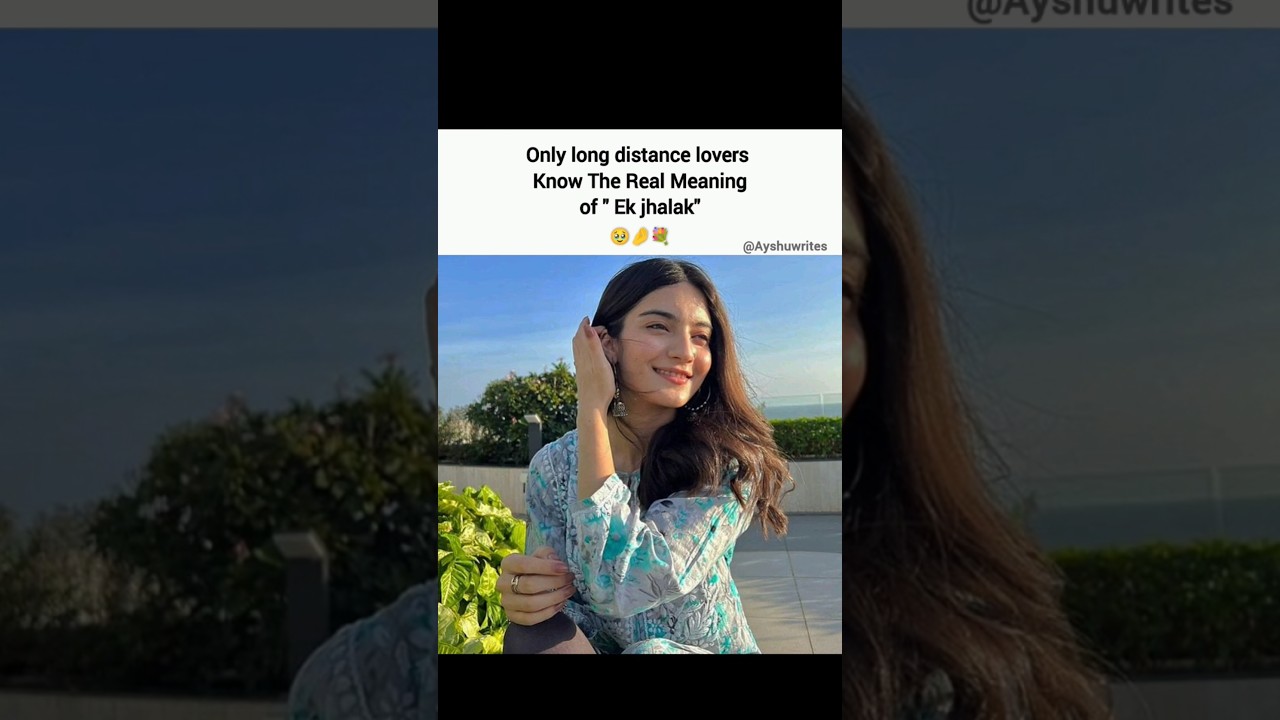 Ek Jhalak😭💫💕✨|| 