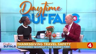 Daytime Buffalo: Thanksgiving travel safety | Sponsored by The Barnes Firm