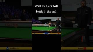 wait for black battle in the end between John Higgins and Zhao Xintong#snookerbattle
