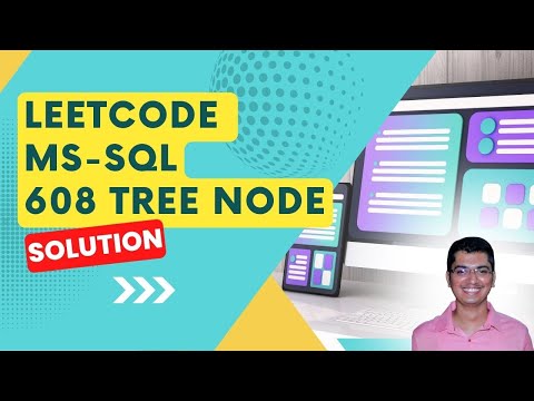 LeetCode MSSQL 608: Tree Node