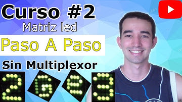 Curso Basico Matriz Led 7x5 Con Arduino Sin Multiplexor Creando Letras y Numeros paso a paso #2