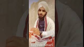 #MuhammdTayyabAttari #ala #attari #ishaq #moazzam #youtub #youtubeshorts #youtub