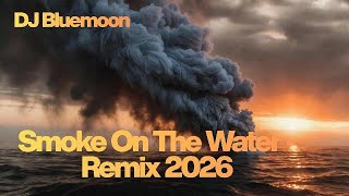 smoke on the water Remix