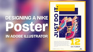 Designing a Nike poster in Adobe Illustrator: Step-by-Step Guide
