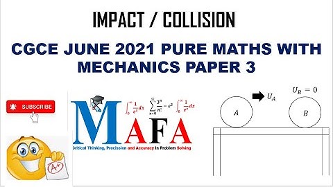 IMPACT (DIRECT COLLISION) : CGCE JUNE 2021 PMM 3 QUESTION 6