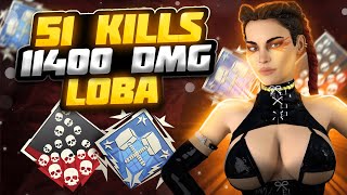 : -214! 51 KILLS & 11400 DMG ON LOBA.EXE, FOR 2 GAMES !      apex legends