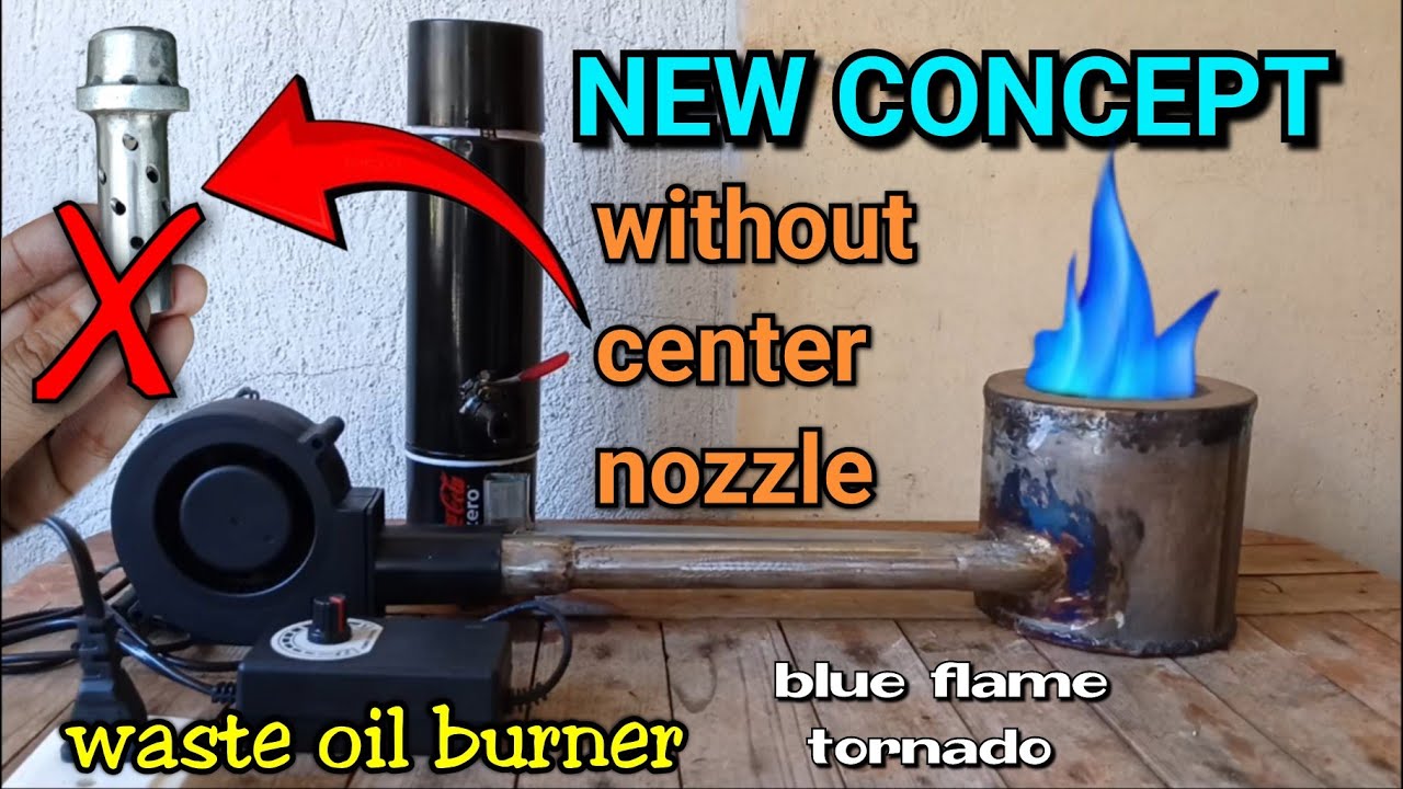 (WITHOUT CENTER NOZZLE) NEW CONCEPT OF WASTE OIL BURNER