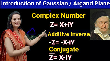 Complex Numbers Class 11 | Conjugate and Inverse Of Complex Numbers | Argand Plane