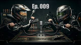 Moto Conversations 009