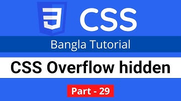 CSS Overflow or overflow hidden in CSS || CSS3 Bangla tutorial 029