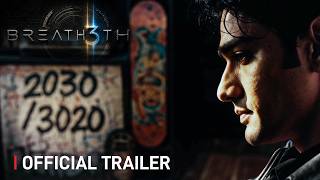 BREATH3TH — Official Trailer | Sci-Fi Thriller Original Series