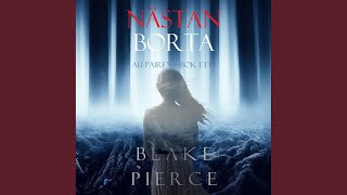 Chapter 156 - Nästan borta (Au Pairen—Bok ett)