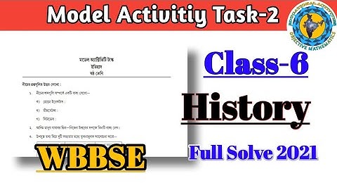 Class-6 History(ইতিহাস)Model Activity Task part-2 Full Solve#WBBSE@Educational Activities Bengali