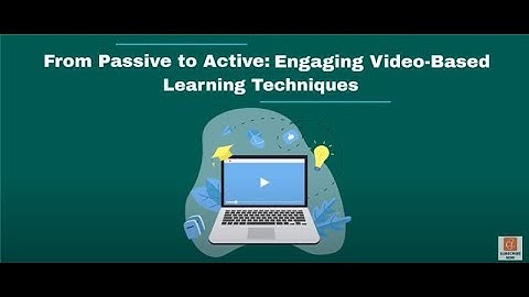 Mastering Learning: Try These Techniques to Make Videos Work for You?