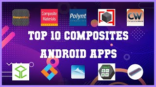 Top 10 Composites Android App | Review screenshot 5