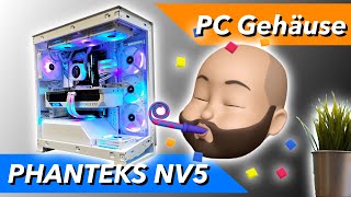 Der BESTE Midi Tower❓Phanteks NV5 PC Gehäuse im Unboxing, Test & Review