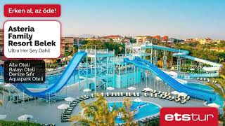 Asteria Family Resort Belek - Etstur