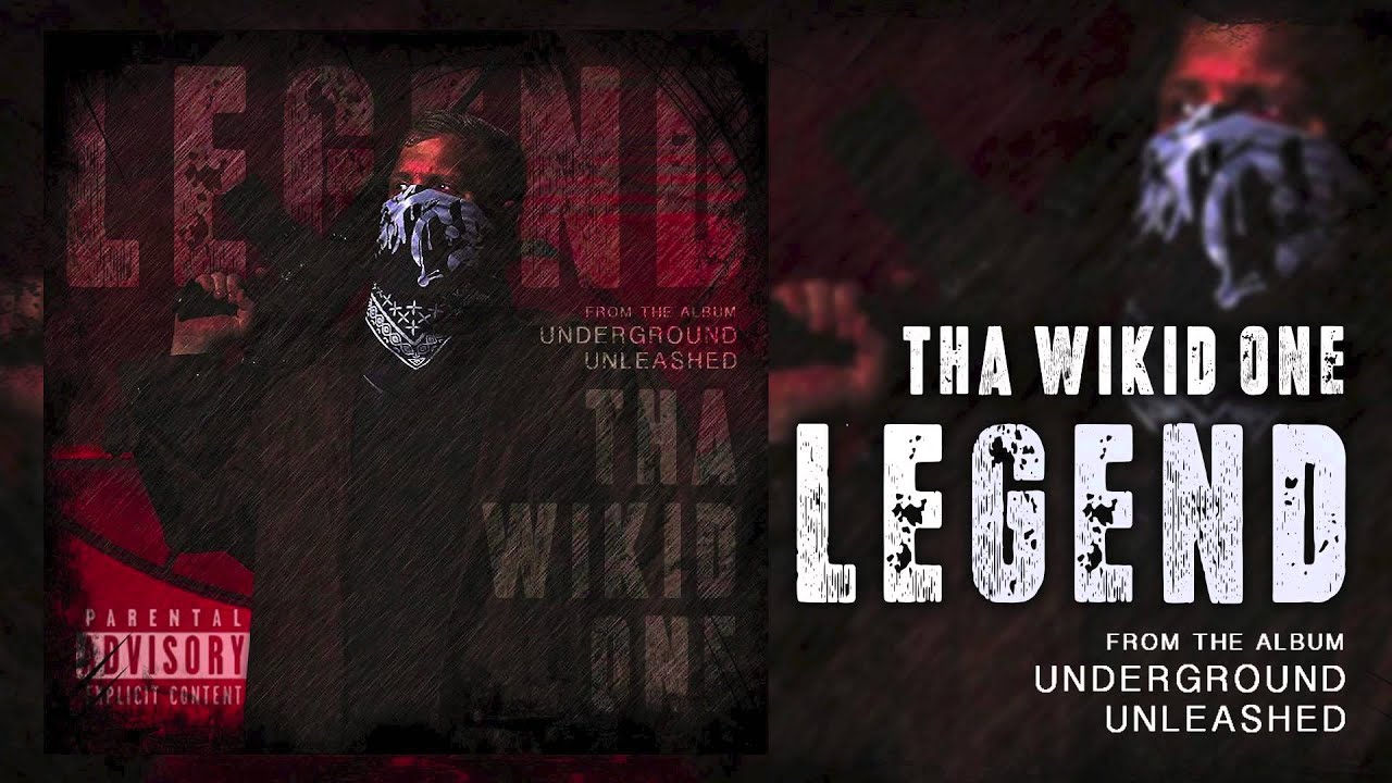 Tha Wikid One - Legend