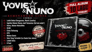YOVIE & NUNO – KEMENANGAN CINTA (2004) | FULL ALBUM 10 LAGU NOSTALGIA