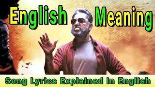 VIKRAM - Pathala Pathala Song Explained in English | Full Song Lyrics Meaning in English