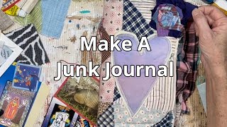 LETS MAKE A JUNK JOURNAL