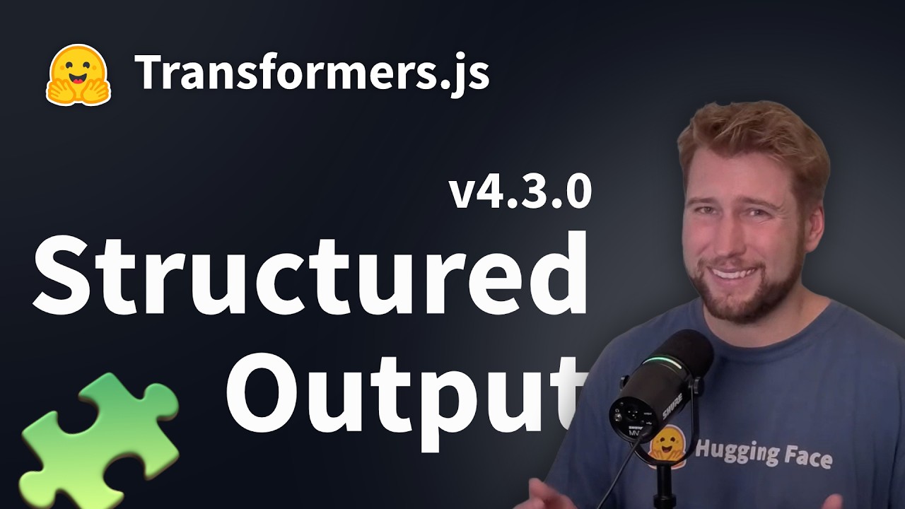 Transformers.js v4.3: Structured Output in the browser thumbnail