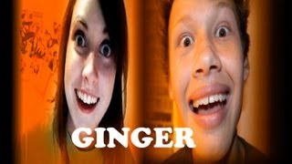 OVERLY ATTACHED GINGER