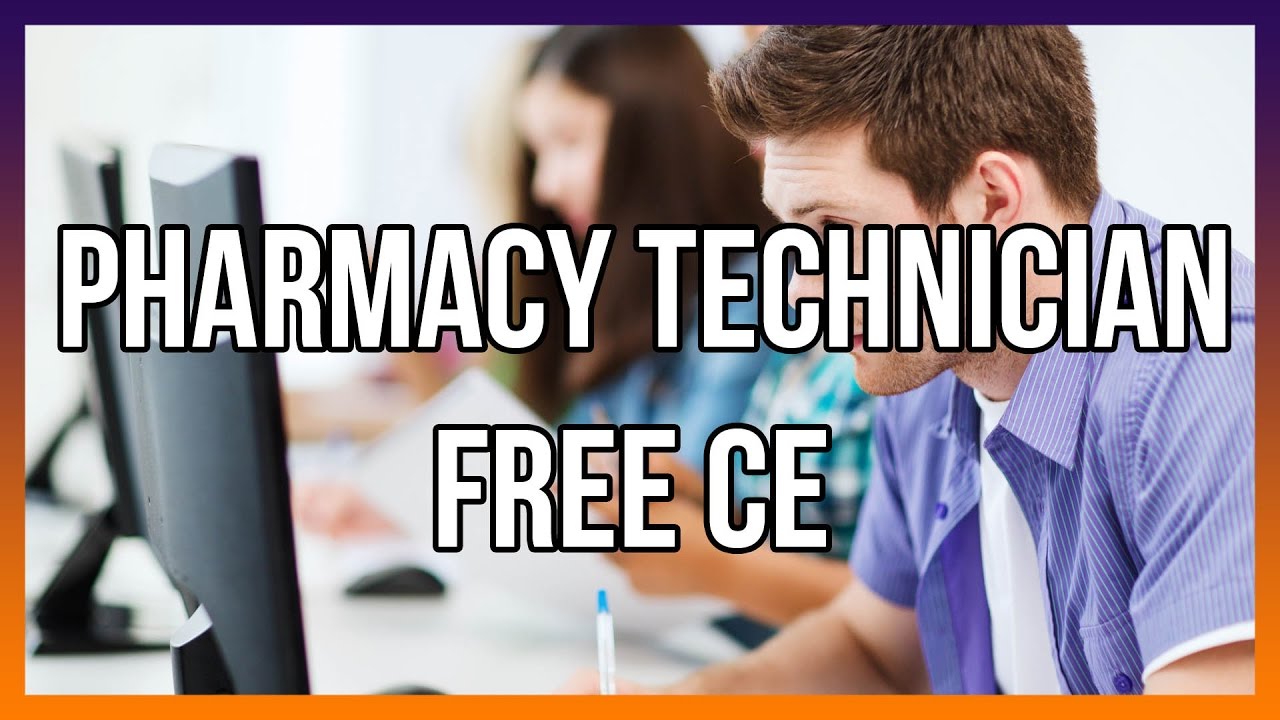 Pharmacy Technician Free CE YouTube