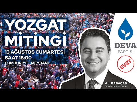 DEVA Partisi Yozgat Mitingi #YozgatMitingi