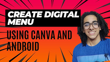 How to Make Digital Menu Boards Using Canva and Android