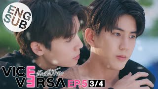 [Eng Sub] Vice Versa รักสลับโลก | EP.5 [3/4] | Uncut Version