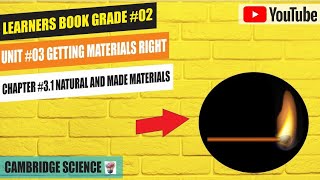 Grade-2,Unit#3 Getting Materials Right (Natural and Made Materials) Learner's book,part 3