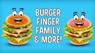 Burger Finger Family Collection | Top 10 Finger Family Collection | Finger Family Songs
