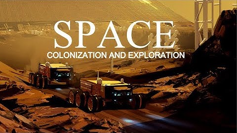 Space Colonization: Exploring the Future