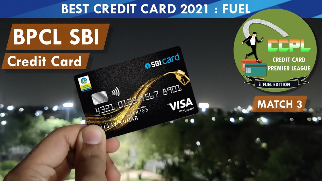 CCPL SBI BPCL Credit Card Best Fuel Credit Card in India 2021