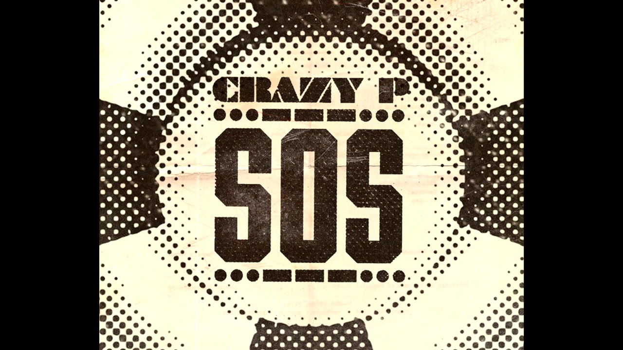 Watch Crazy P – SOS on YouTube Watch Crazy P – SOS on YouTube