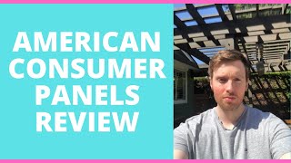 American Consumer Panels Review - Can You Really Earn From Product Testing?