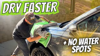 HOW TO DRY YOUR CAR FASTER with no water spots | Tips and Tricks