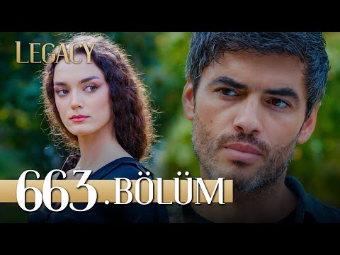 Emanet 663. Bölüm | Legacy Episode 663