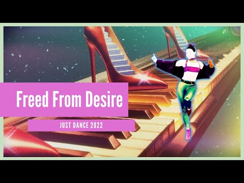 Just Dance 2022  Freed From Desire 